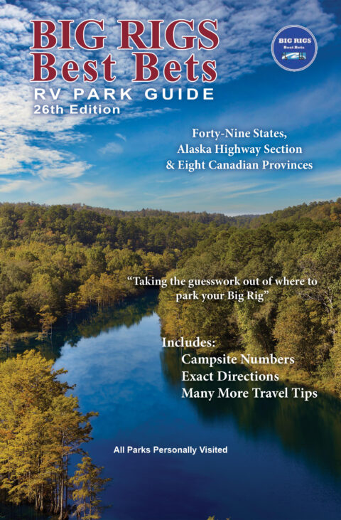 BIG RIGS BEST BETS CAMPGROUND DIRECTORY